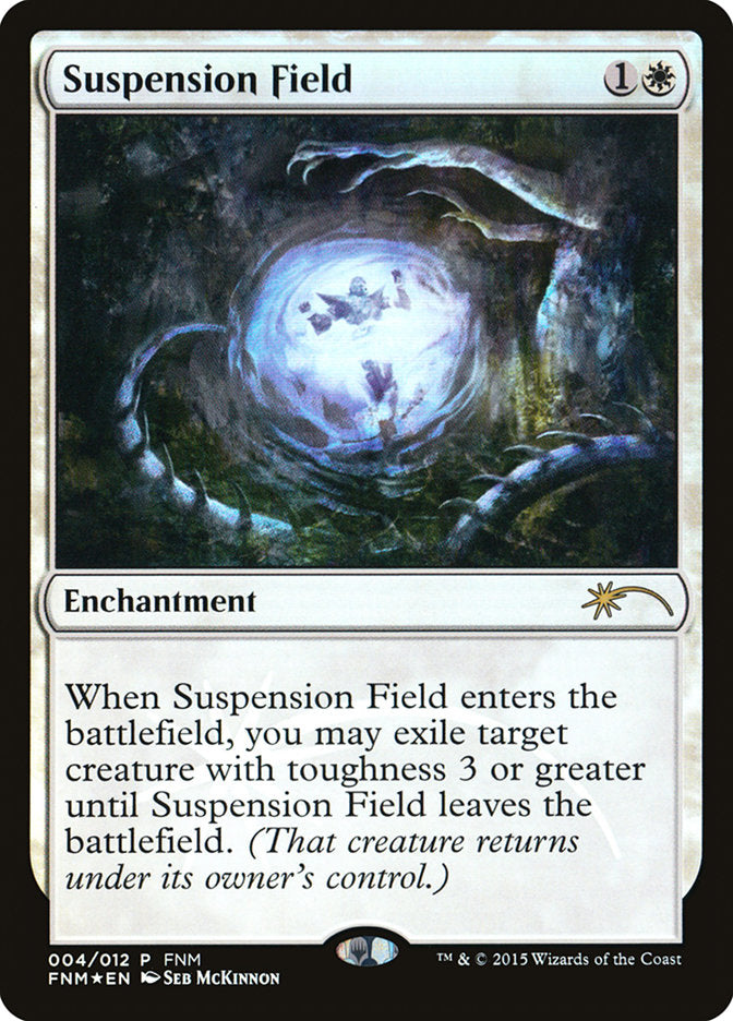 Suspension Field [Friday Night Magic 2015] | Rock City Comics