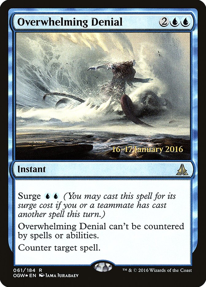 Overwhelming Denial [Oath of the Gatewatch Prerelease Promos] | Rock City Comics