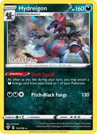 Hydreigon (110/189) (Thank You Promo) [Sword & Shield: Darkness Ablaze] | Rock City Comics