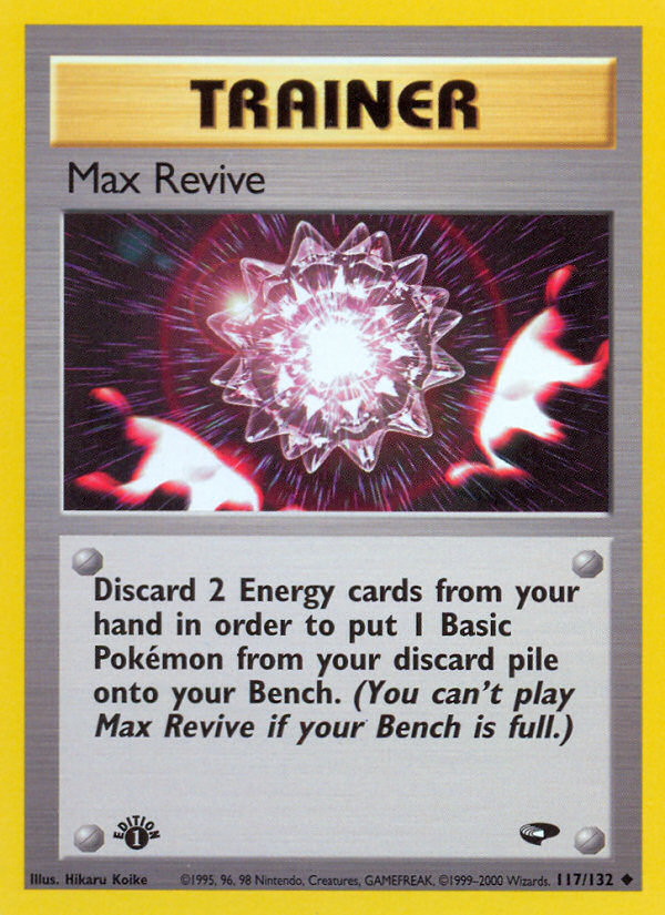 Max Revive (117/132) [Gym Challenge 1st Edition] | Rock City Comics