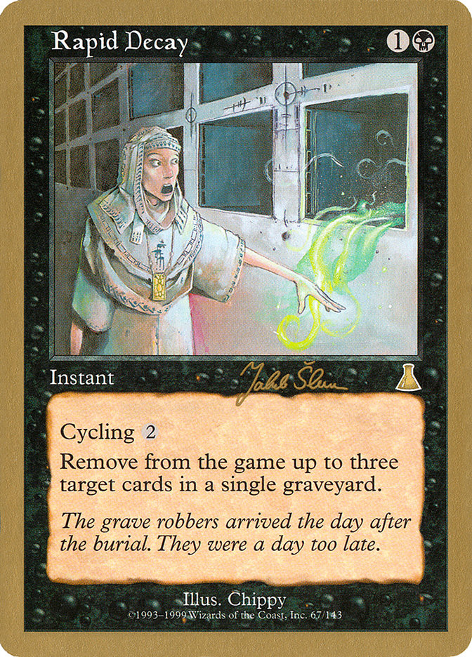 Rapid Decay (Jakub Slemr) [World Championship Decks 1999] | Rock City Comics