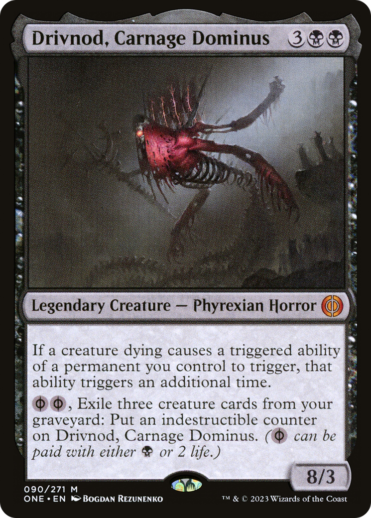 Drivnod, Carnage Dominus [Phyrexia: All Will Be One] | Rock City Comics