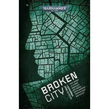 Warhammer 40K: Broken City | Rock City Comics