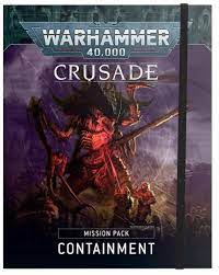 Warhammer 40K Crusade Mission Pack: Containment | Rock City Comics