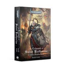 Warhammer 40K Black Library: Triumph of Saint Katherine | Rock City Comics