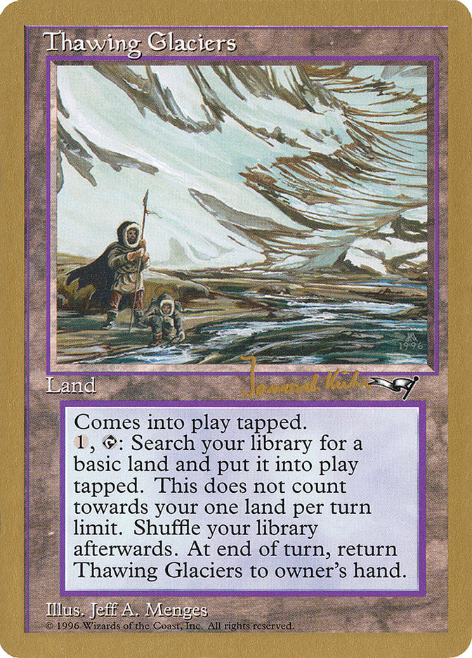 Thawing Glaciers (Janosch Kuhn) [World Championship Decks 1997] | Rock City Comics