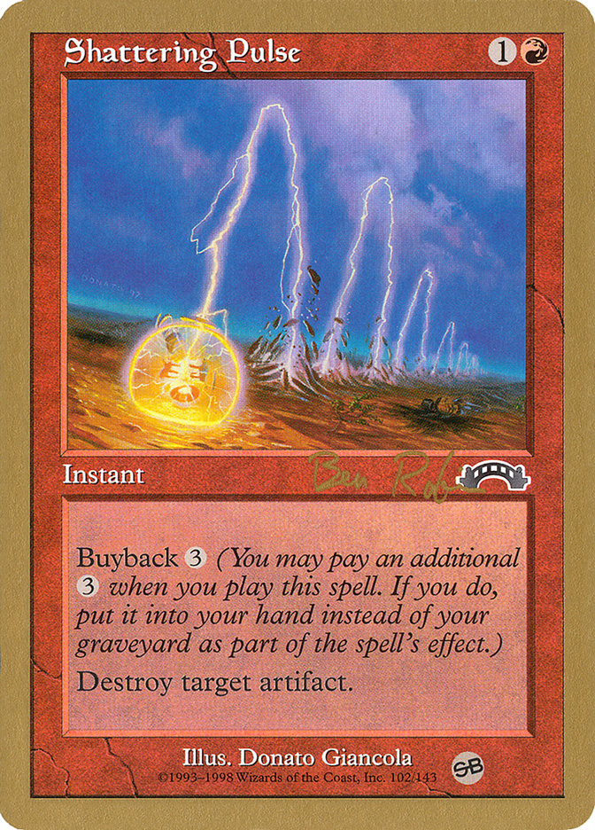 Shattering Pulse (Ben Rubin) (SB) [World Championship Decks 1998] | Rock City Comics