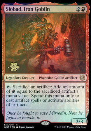 Slobad, Iron Goblin [Phyrexia: All Will Be One Prerelease Promos] | Rock City Comics