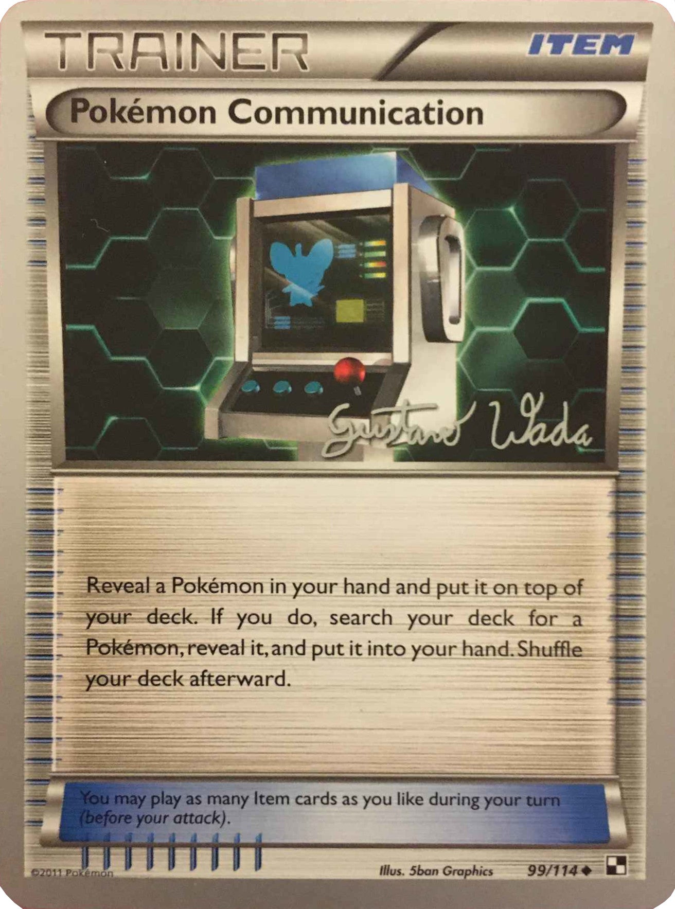 Pokemon Communication (99/114) (Megazone - Gustavo Wada) [World Championships 2011] | Rock City Comics